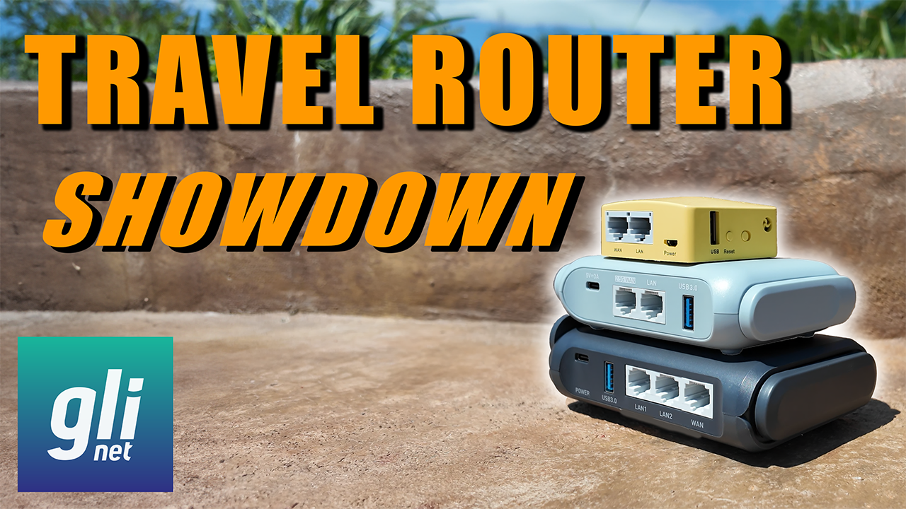 Travel Router Showdown - Ft. GL.iNet